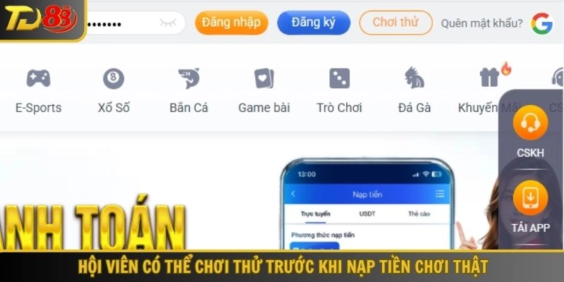 Hội viên có thể chơi thử trước khi nạp tiền chơi thật