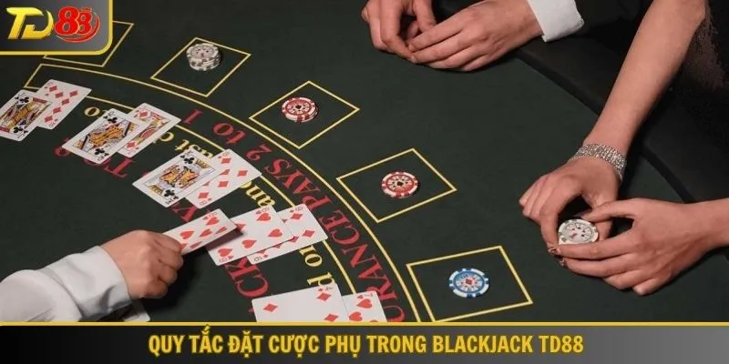 Quy tắc cược cửa phụ Blackjack